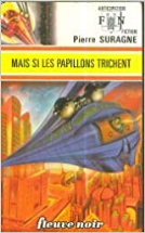 Mais si les papillons trichent